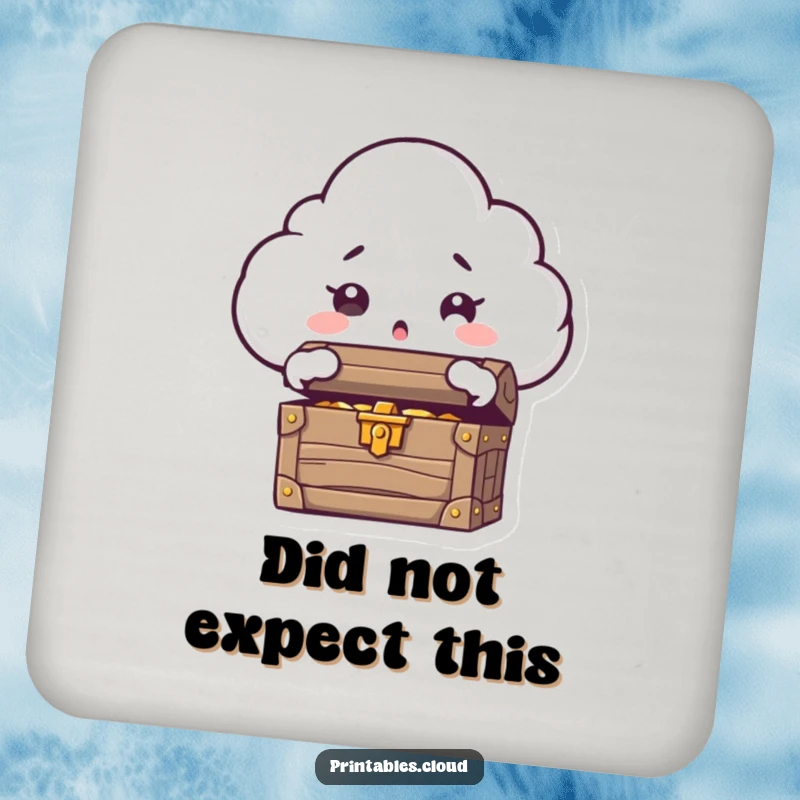 Funny drink coaster with a cloud character, eyes wide with shock, opening a treasure chest, making surfaces safe.