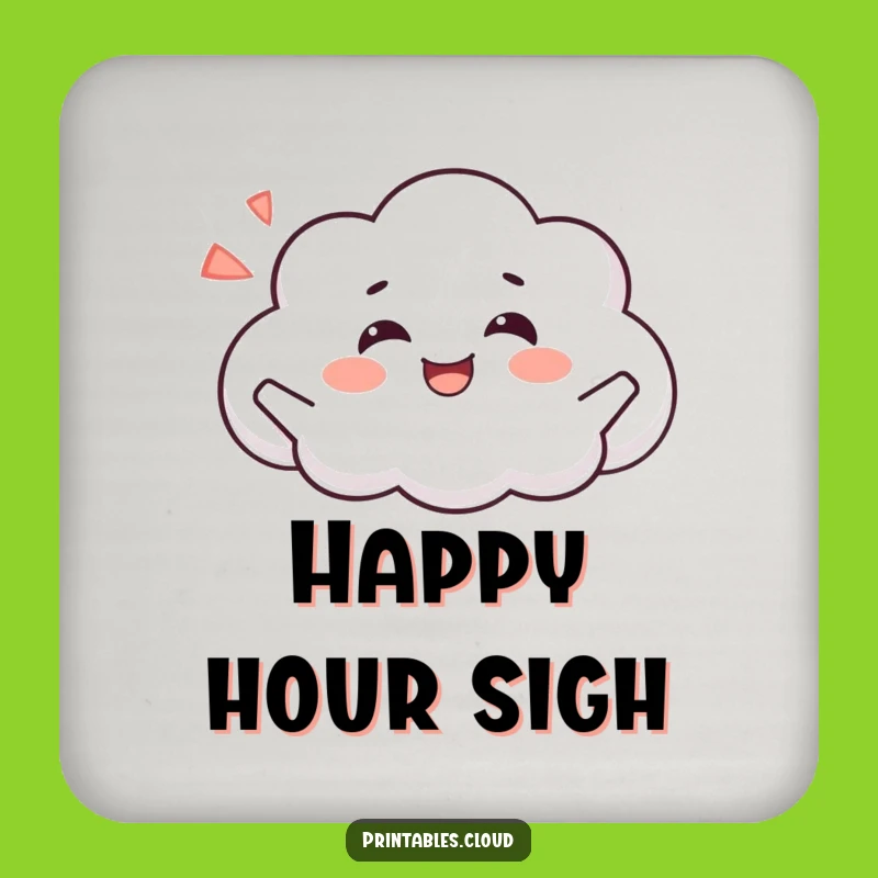Funny Happy Cloud Sigh Coaster - Protect Surfaces with Serene Charm