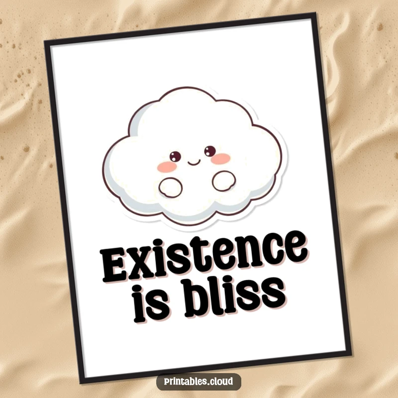 Funny Cloud Poster depicting a contented, lazy cloud character floating with a big smile, adding humorous charm to any wall space.