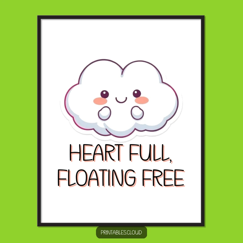 Free Printable Wall Art: Happy Heart Cloud Funny Downloadable Decor