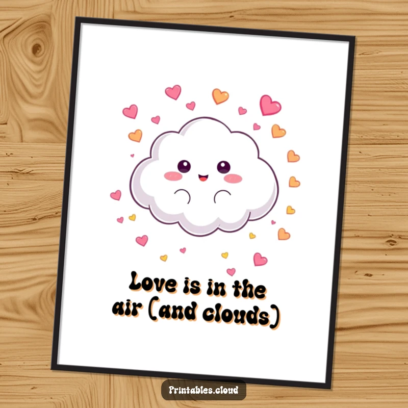 Funny Free Printable Wall Art: Fluffy cloud character playfully raining colorful tiny hearts. Adorable and loving downloadable art.