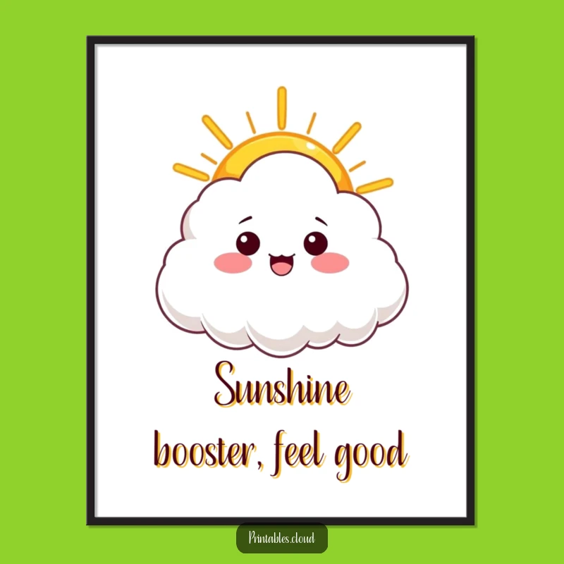 Free Printable Wall Art: Sunshine Cloud Funny Downloadable Decor