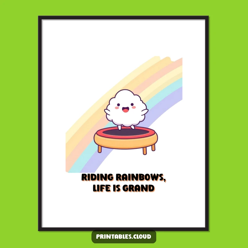 Happy Cloud Rainbow Trampoline- Free Printable Wall Art - Joyful Downloadable Decor!