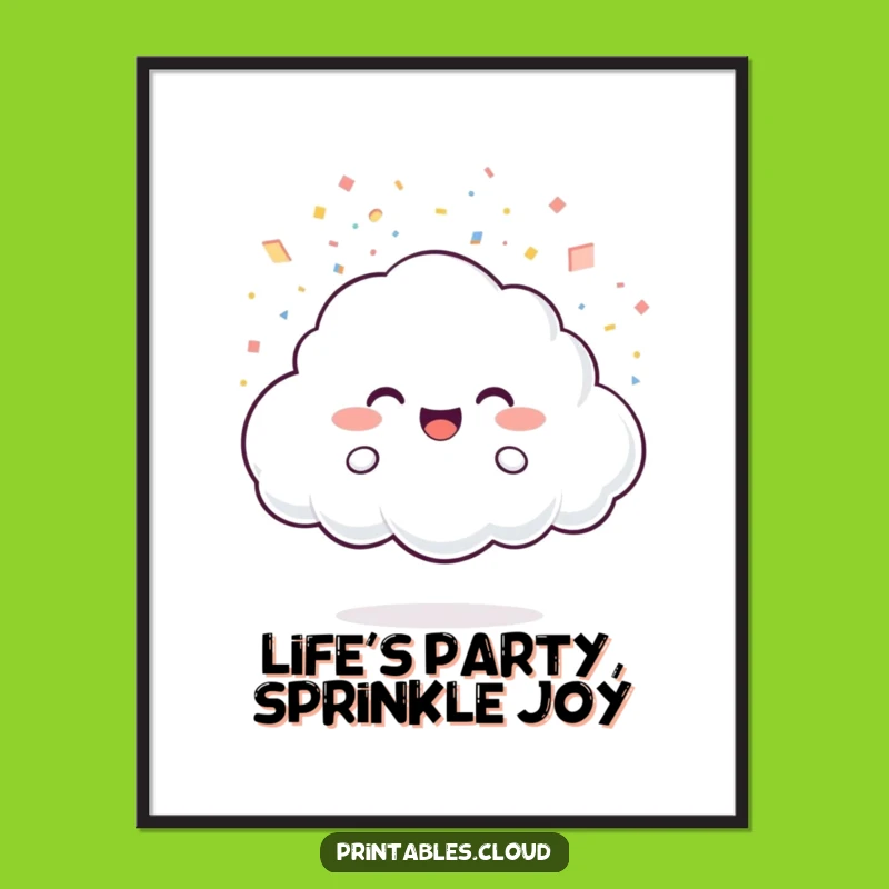 Free Printable Wall Art: Confetti Cloud Light Funny Downloadable Art for Festive Decor