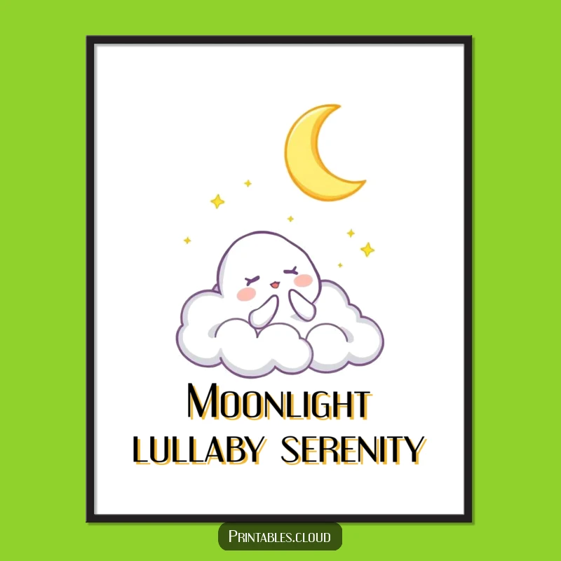 Free Printable Wall Art: Cloud Lullaby to Moon Funny Downloadable Decor