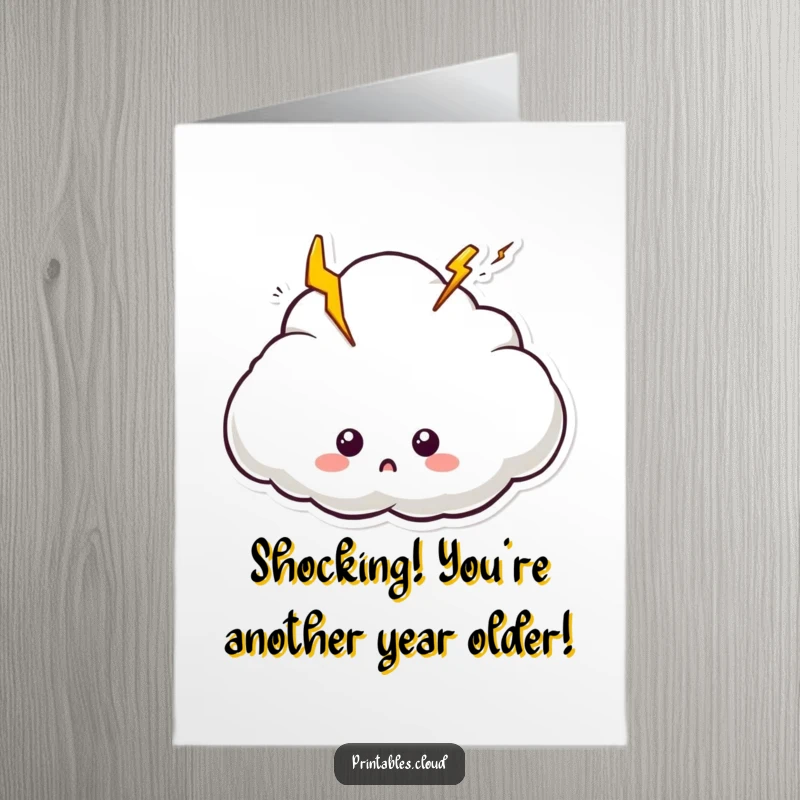 Funny Free Printable Happy Birthday Card: A cloud character with a shocked expression, lightning bolts dramatically popping out.