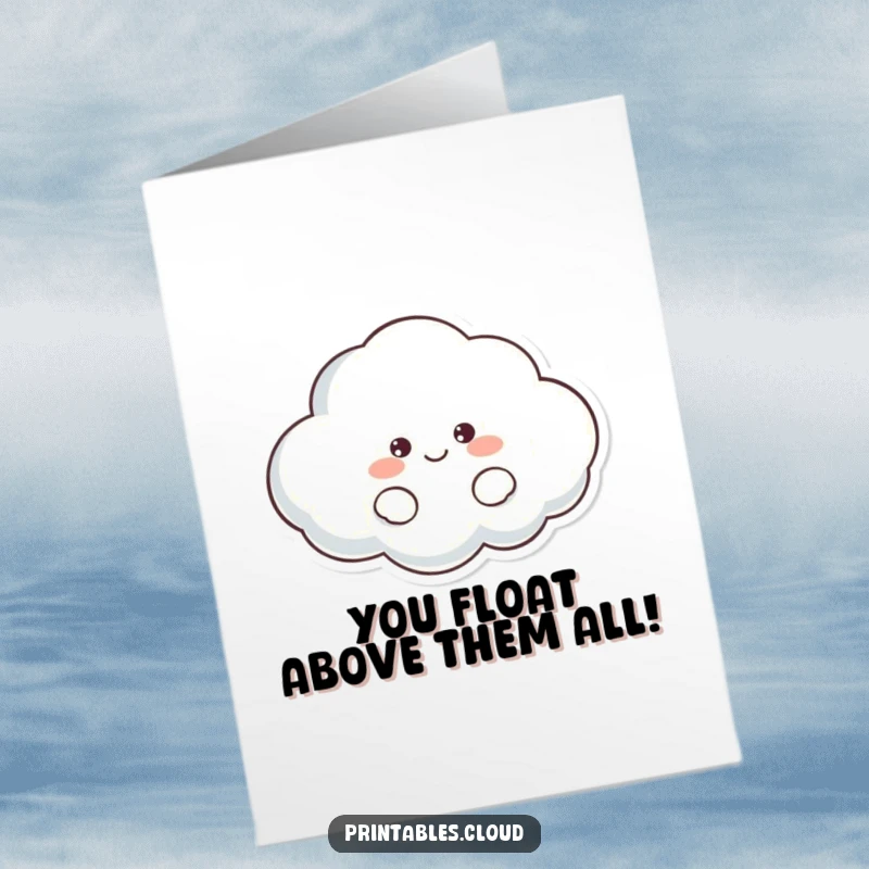 Funny Free Printable Congratulations Card: A smiling, lazy cloud character floating peacefully, perfect for celebrating.