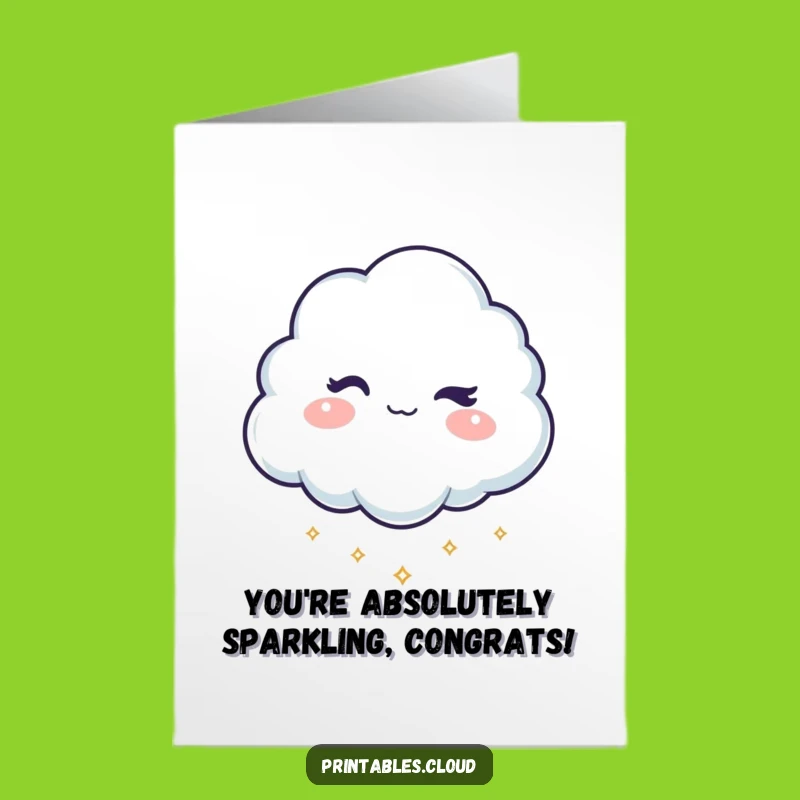Free Printable Congrats Card: Winking Cloud Sparkles Funny Wins Downloadable Gift