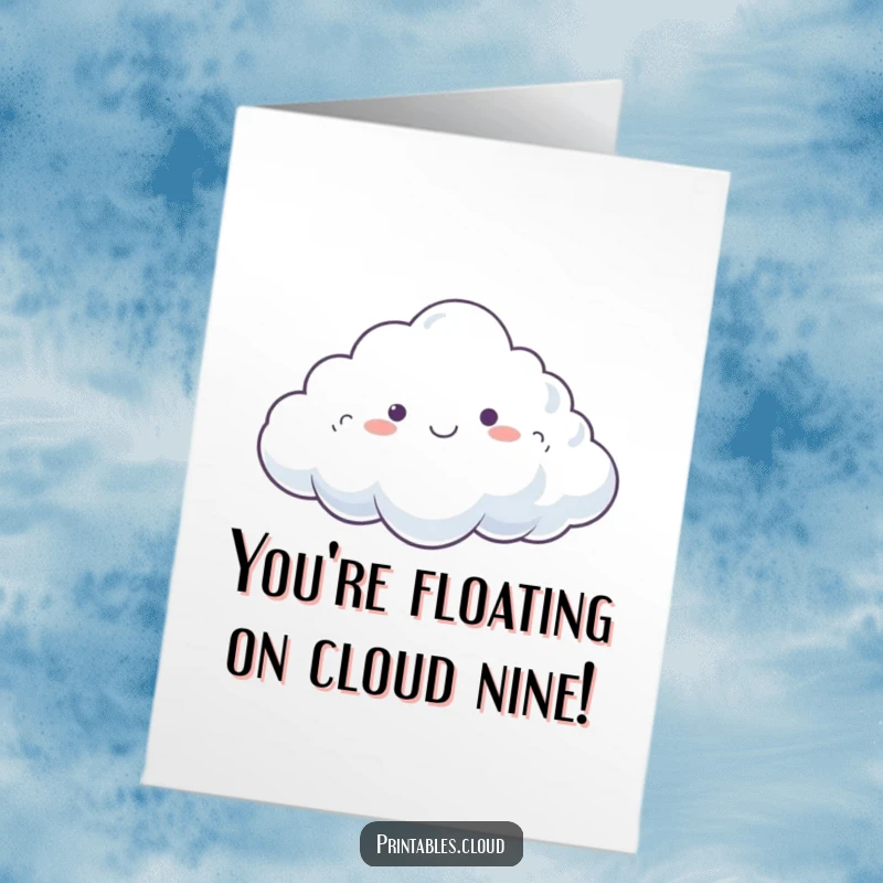 Funny Free Printable Congrats Card: A dreamy cloud peacefully drifting on a breeze, sending calm congratulations.