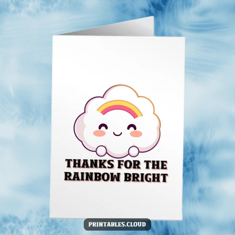 Funny Free Printable Thank You Card: Smiling cloud offers a soft, glowing rainbow, conveying thanks.