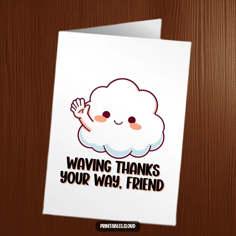 Funny Free Printable Thank You Card: A friendly cloud character waving its fluffy arm with a smile.