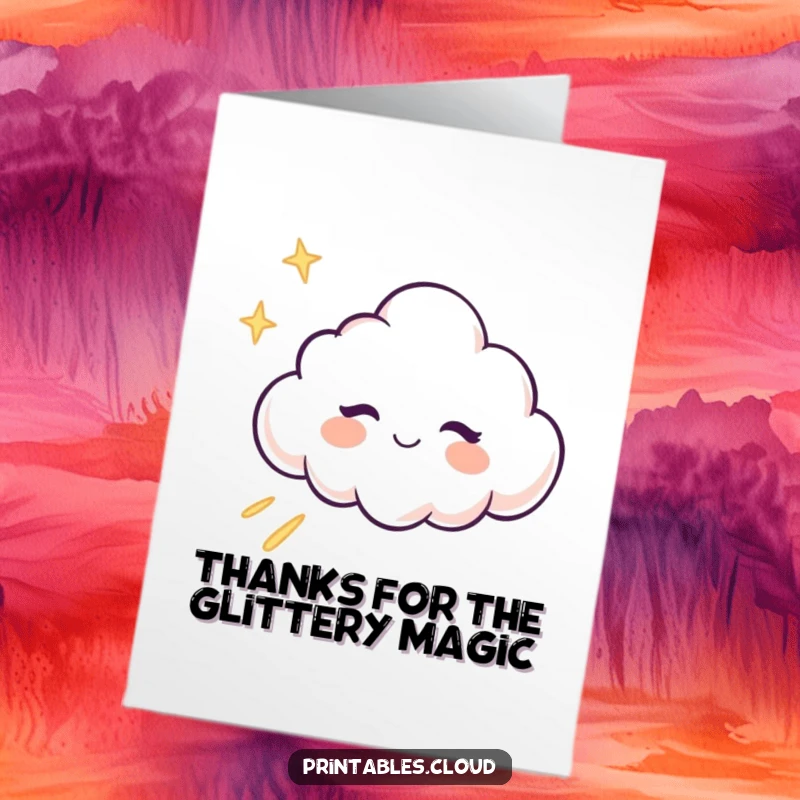 Funny Free Printable Thank You Card: Winking cloud character winks, leaving a trail of glitter. A fun and sparkly way to say thanks.