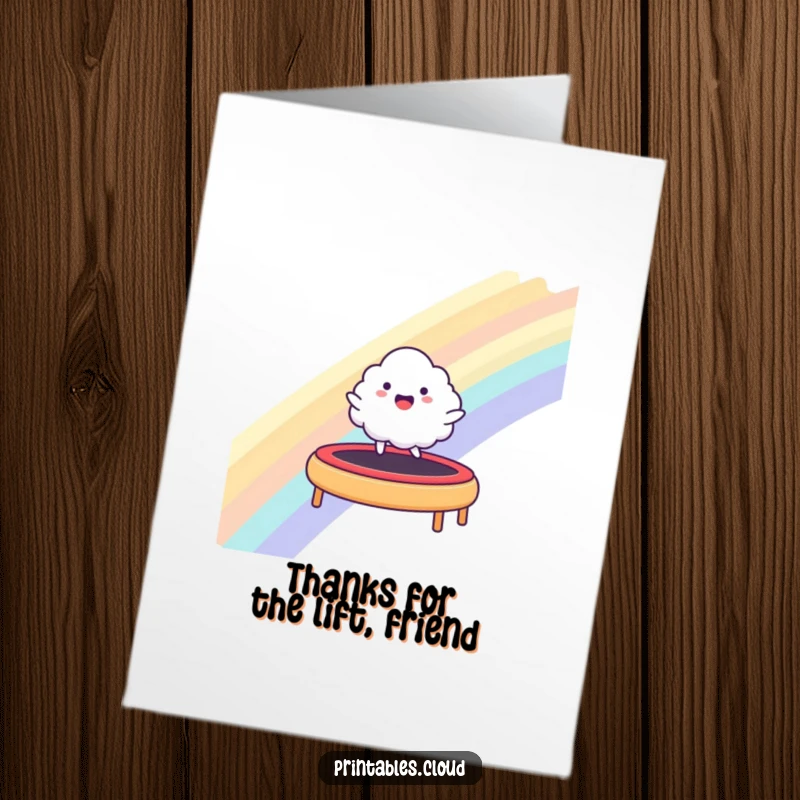Funny Free Printable Thank You Card: A happy cloud character bounces on a rainbow like a trampoline, sending thanks.